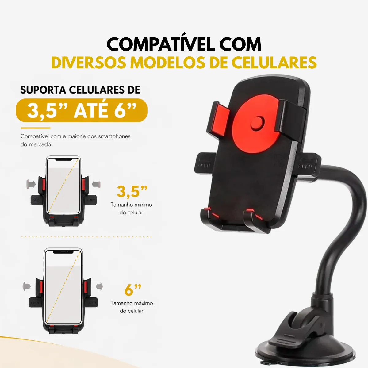 Compatibilidade do suporte com celulares de 3,5 a 6 polegadas